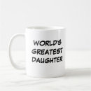 Suche nach tochter kaffee tassen Daughter