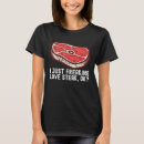 Suche nach rohes fleisch tshirts Liebe
