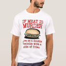 Suche nach fleisch ist mord tshirts Lustig