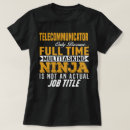 Suche nach telekommunikation tshirts Job