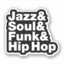 Suche nach hip hop aufkleber Jazz