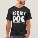 Suche nach hundezitat tshirts Lustig