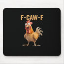 Suche nach lustige hühner mousepads F caw f