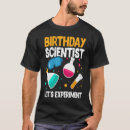 Suche nach experimente tshirts Geburtstag