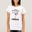 Suche nach karate schwarzer gürtel tshirts Kampfkunst
