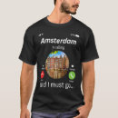 Suche nach amsterdam die niederlande tshirts Müssen