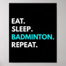 Suche nach eat sleep repeat poster Badminton