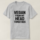 Suche nach lustige tomate tshirts Vegan