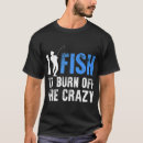 Suche nach verrückte fische tshirts Angeln