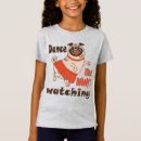 Suche nach mops kinder tshirts Tanz