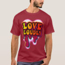 Suche nach liebe lauter tshirts Schwul