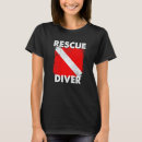 Suche nach rettungstaucher tshirts Unter wasser