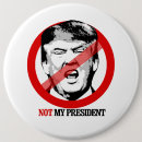 Suche nach nicht mein präsident buttons Antitrumpf