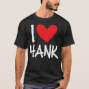 Suche nach hank tshirts Geburtstagsgeschenk