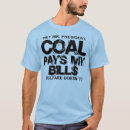 Suche nach kohle tshirts Bergbau