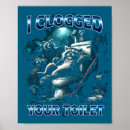 Suche nach lustige toilette poster Ich verstopfte