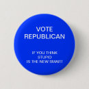 Suche nach republikanischer spaß buttons Wahl