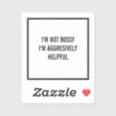 Suche nach bossy aufkleber Hilfreich