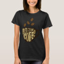 Suche nach kaffeebohnen tshirts Barista