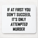 Suche nach mörder mousepads Sarkastisch