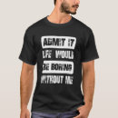 Suche nach langweilig tshirts Cool