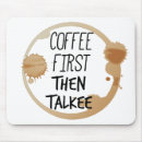 Suche nach kaffee zuerst mousepads Koffeinabhängig