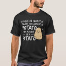 Suche nach lustige ei tshirts Kartoffel