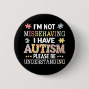 Suche nach ich habe autismus buttons 2025