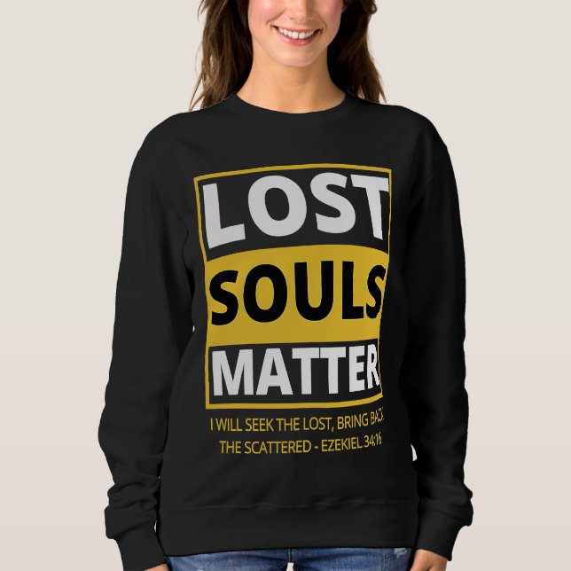 00031 Stylish Lost Souls Matter Sweatshirt (Vorderseite)