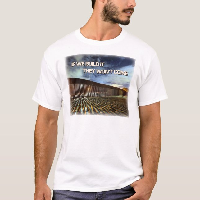 001, wenn wir es sie errichten, kommt nicht T-Shirt (Vorderseite)