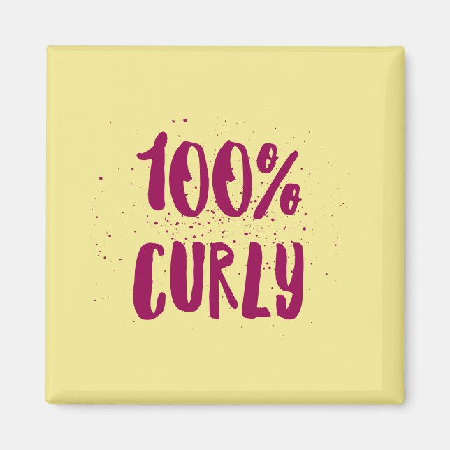 !00% Curly - für Curly Girls Magnet (Vorne)