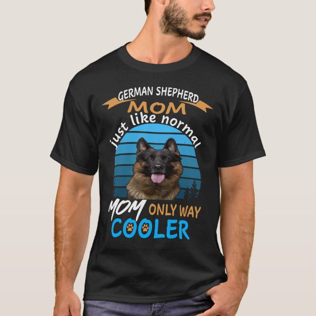 018 Deutsche Schäferhunde-Mama nur wie normale Mam T-Shirt (Vorderseite)