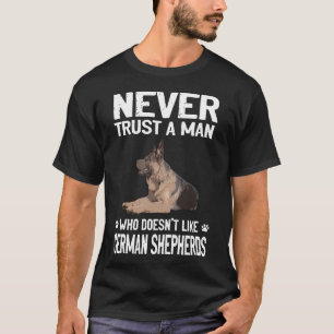 019 Vertraue niemals einem Mann, der kein deutsche T-Shirt