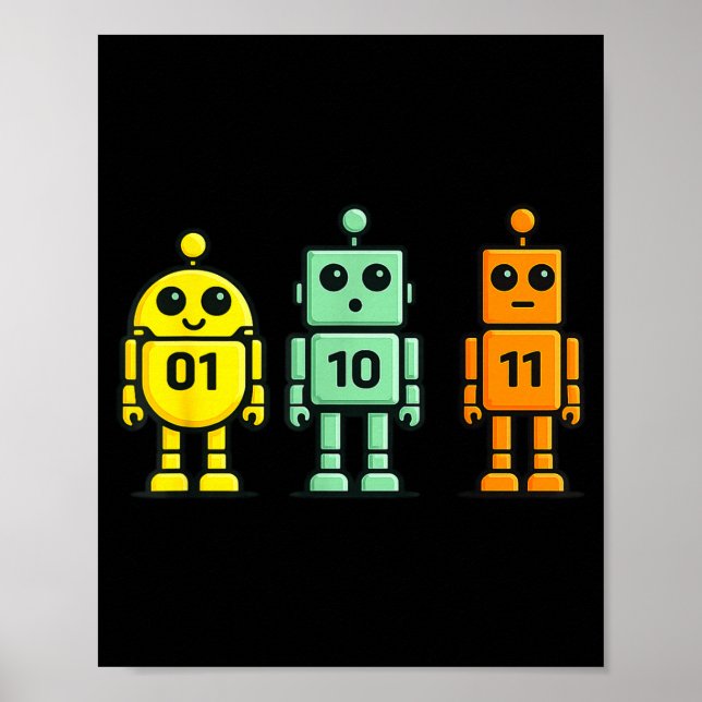 01 10 11 robot lustig binärcode roboter 01 10 11 poster (Vorne)