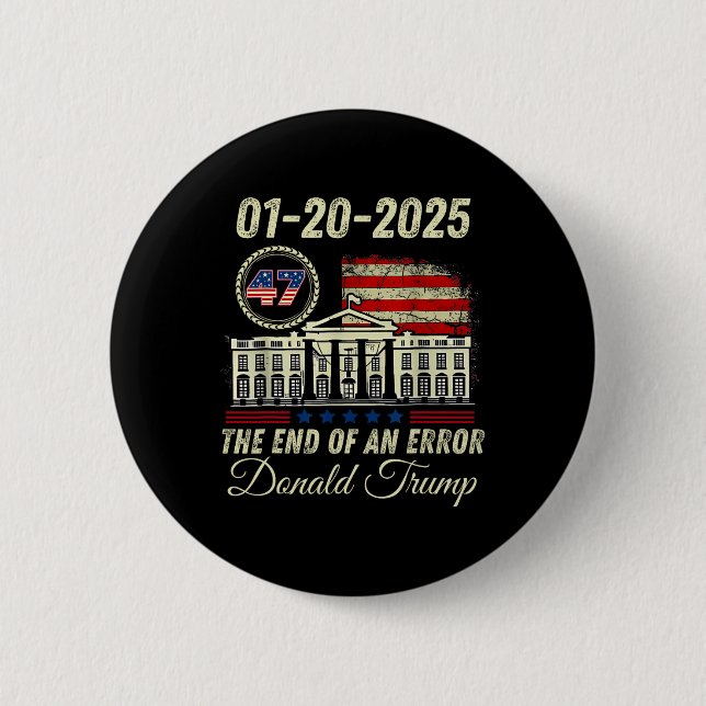 01-20-2025 Das Ende eines Error President Inaugura Button (Vorderseite)