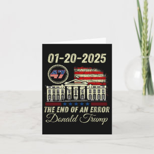 01-20-2025 Das Ende eines Error President Inaugura Karte