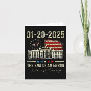 01-20-2025 Das Ende eines Error President Inaugura Karte