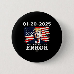 01-20-2025 Das Ende eines Fehlers 47. Trump Inaugu Button