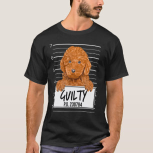 01 Brauner Pudel-Mugshot Schuldiger Hund T-Shirt