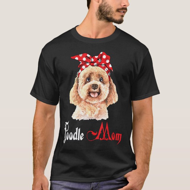 01 Hund Mama Welpe Mutter Pudel T-Shirt (Vorderseite)