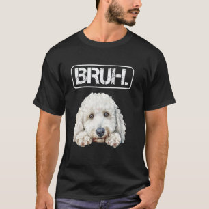 01 Standard Pudel Bruh Lustiger Hunde Liebhaber T-Shirt