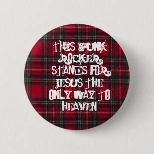 0300, DIESER PUNKrocker STEHT FÜR JESUS DAS ONL Button