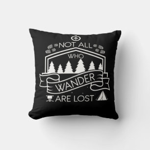 04.Hiking Not All Who Wander Are Lost Kissen