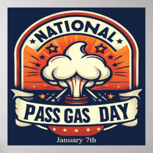 07.01. National Pass Gas Day Poster