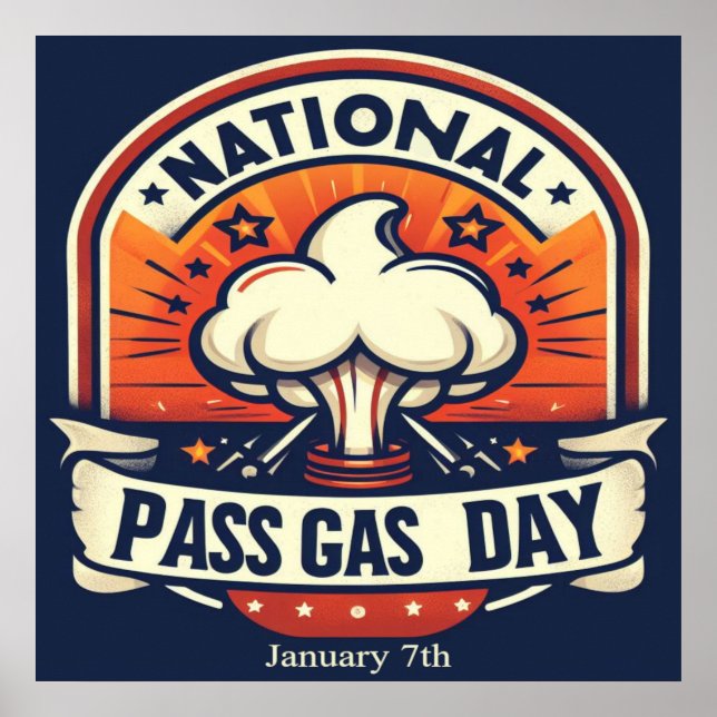 07.01. National Pass Gas Day Poster (Vorne)