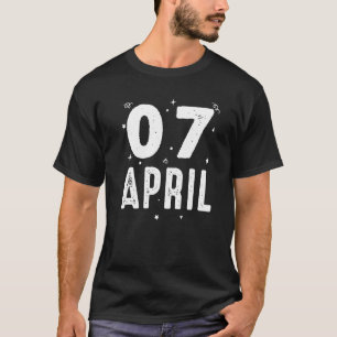 07. April Party Besondere Anlässe für T T-Shirt