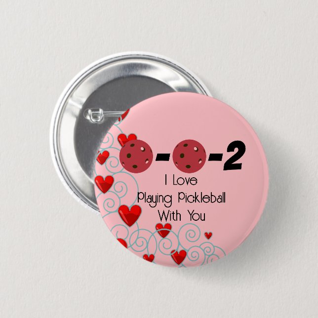 0-0-2 I Liebe Pickleball mit Valentine Button (Vorne & Hinten)