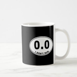 0.0 Ich laufe nicht Kaffeetasse