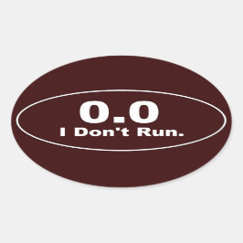 0,0 Ich laufe nicht. Ovaler Aufkleber