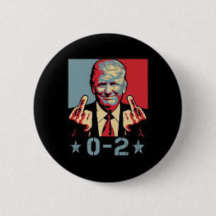 0 2 Lustig Trump 2024 Trump 2024 Sieg Sieg Gewinne Button